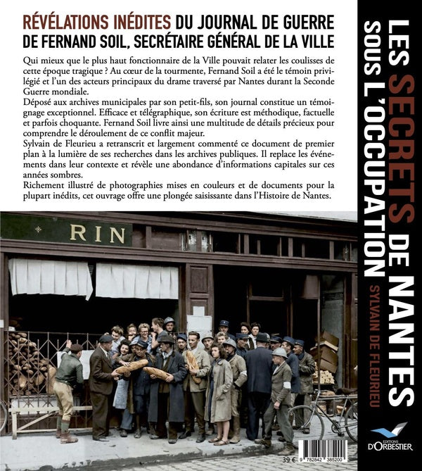 Les secrets de Nantes sous l'Occupation : Révélations inédites du journal de guerre de Fernand Soil, secrétaire général de la ville