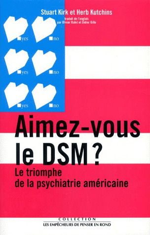 Divers sciences humaines aimez-vous le dsm ? le triomphe de la psychiatrie americaine - flash vidéo