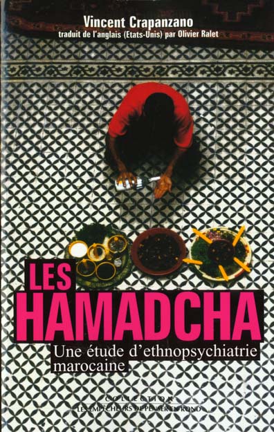 Les hamadcha. une etude d'ethnopsychiatrie marocaine