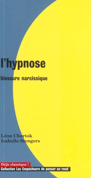 L'hypnose, blessure narcissique - flash vidéo