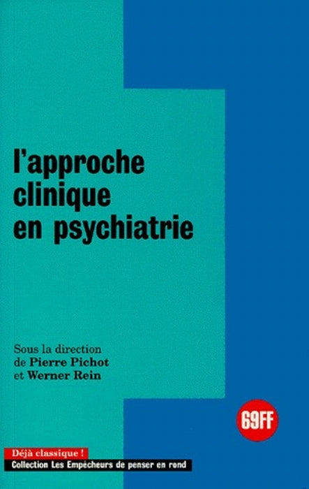 L'approche clinique en psychiatrie - flash vidéo