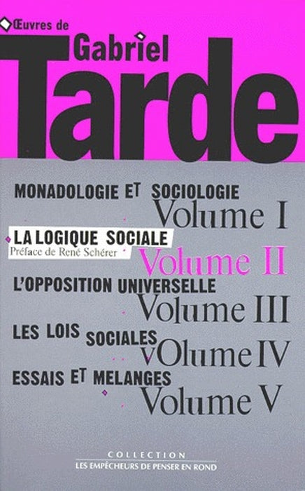 Oeuvres Tome 2 ; la logique sociale