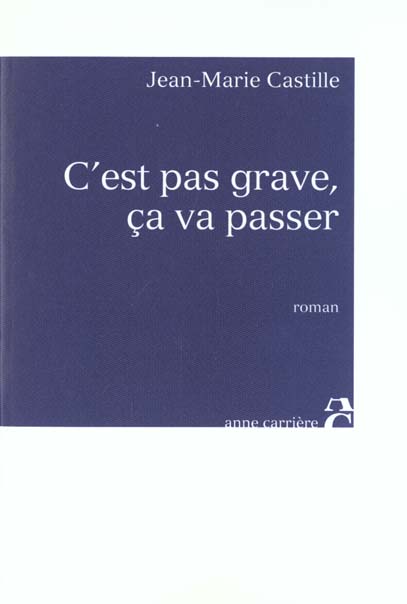 C est pas grave ca va passer