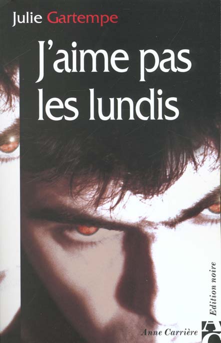 J aime pas les lundis