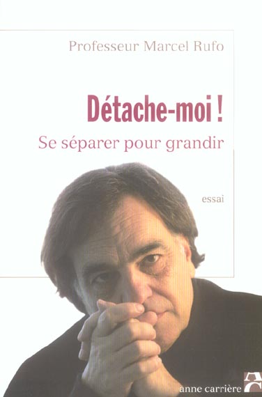Detache-moi se separer pr gran