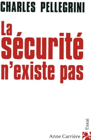 La sécurité n'existe pas
