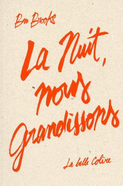 La nuit, nous grandissons - flash vidéo