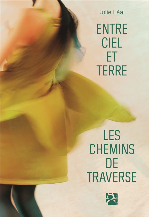 Entre ciel et terre, les chemins de traverse - flash vidéo