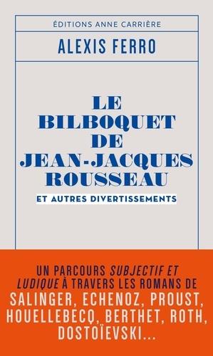 Le bilboquet de Jean-Jacques Rousseau et autres divertissements - flash vidéo