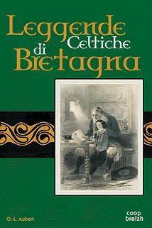 Leggende celtiche di bretagna