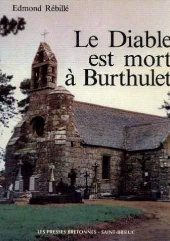 Diable est mort à Burthulet