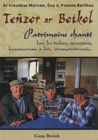 Tenzor botcol ; patrimoine chanté