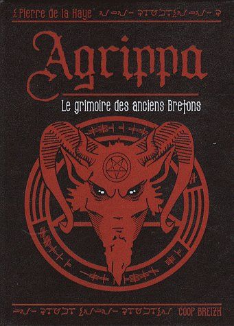 Agrippa, le grimoire des anciens bretons