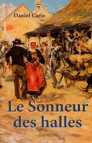 Le sonneur des halles - roman