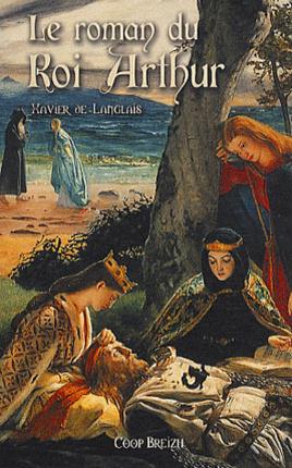 Le roman du roi Arthur Tome 2
