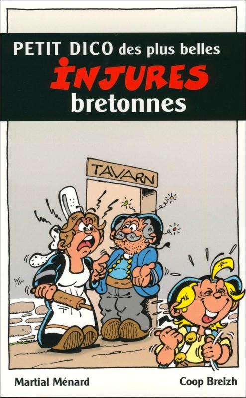 Petit dico des plus belles injures bretonnes