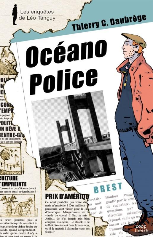 Léo Tanguy Tome 6 ; océano police