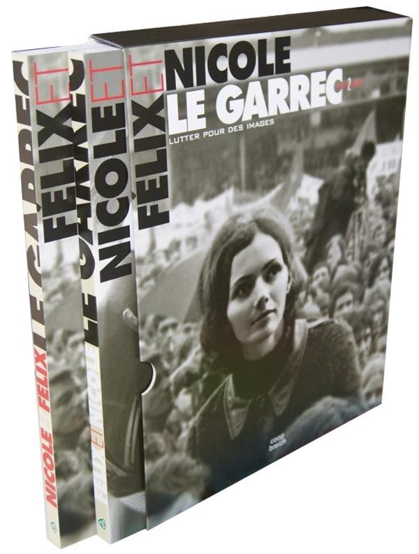 Nicole et Félix Le Garrec ; vivre pour des images