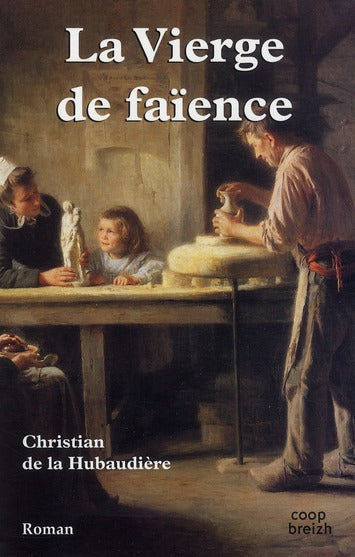 La vierge de faïence
