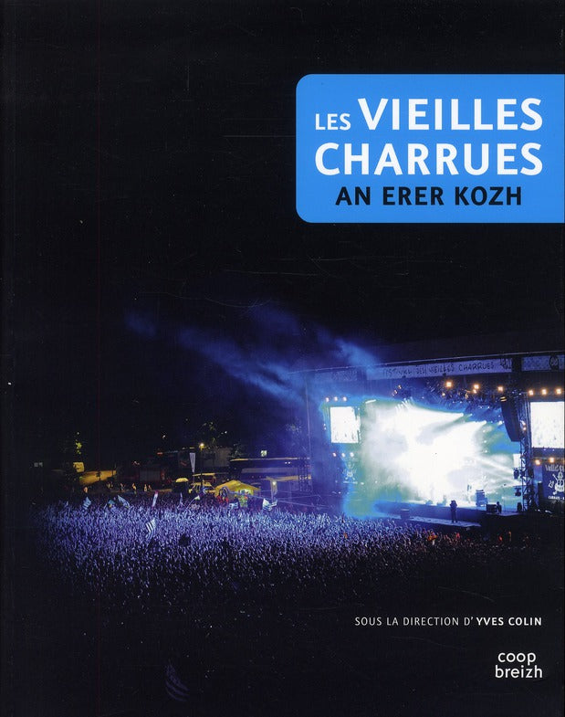 Les vieilles charrues ; an erer kozh