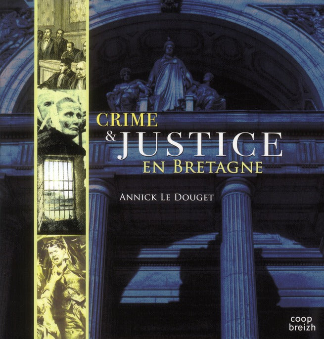 Crimes et justice en Bretagne