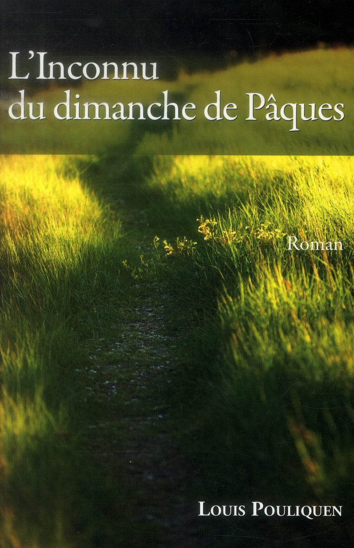L'inconnu du dimanche de Pâques