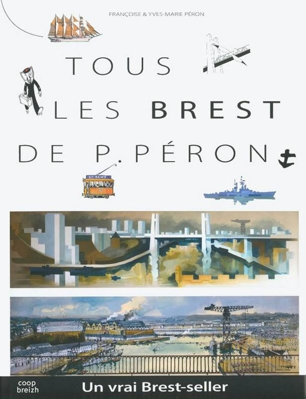 Tous les Brest de Pierre Péron
