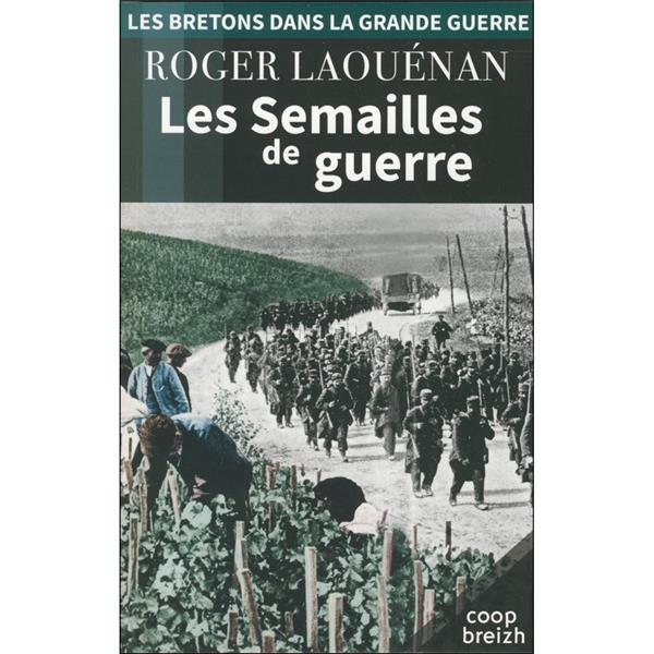 Les semailles de guerre