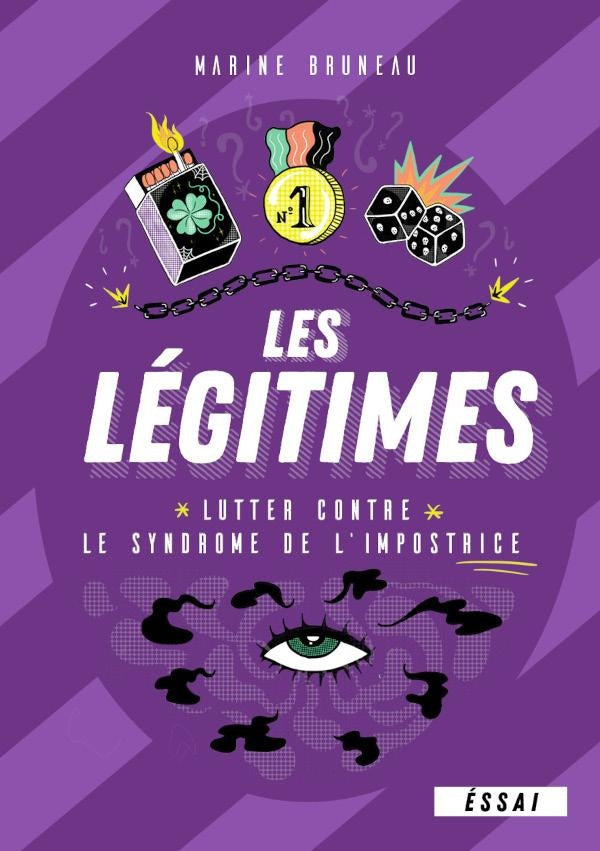 Les légitimes : lutter contre le syndrome de l'impostrice