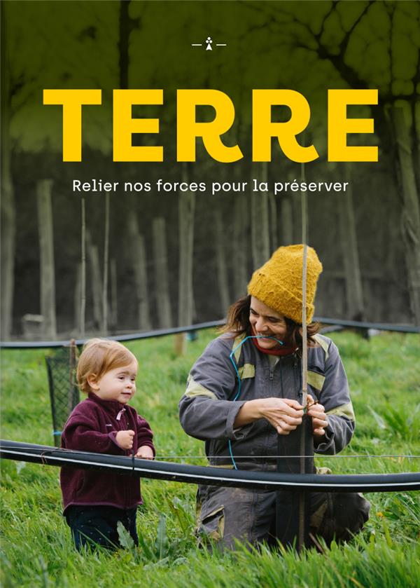Terre : Relier nos forces pour la préserver