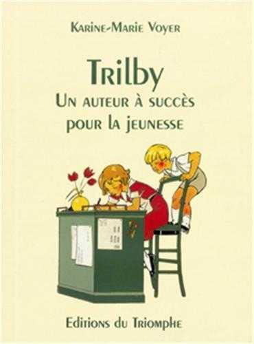Trilby - un auteur a succes pour la jeunesse