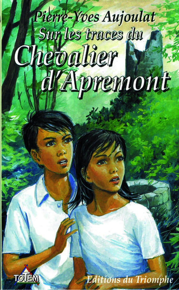 Apremont Tome 1 ; sur les traces du chevalier d'Apremont