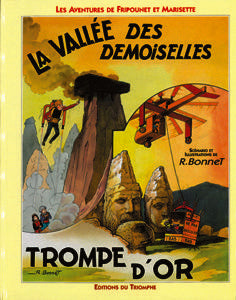 Les aventures de Fripounet et Marisette Tome 9 ; la vallée des demoiselles