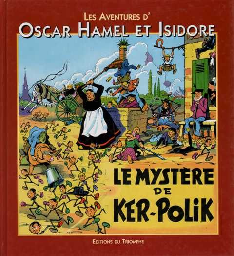 Les aventures d'Oscar Hamel et Isidore Tome 4 ; le mystère de Ker-Polik