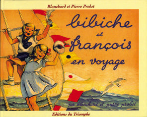 Bibiche - t08 - bibiche et francois en voyage