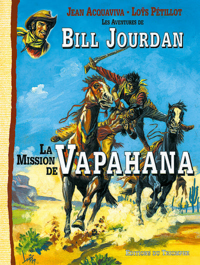 Les aventures de Bill Jourdan Tome 3 ; la mission de Vapahana