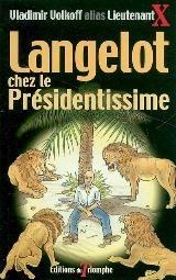 Langelot Tome 29 : Langelot chez le présidentissime