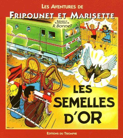 Les aventures de Fripounet et Marisette Tome 5 ; les semelles d'or - flash vidéo