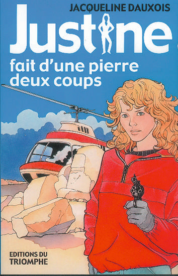 Justine - t02 - justine fait d'une pierre deux coups