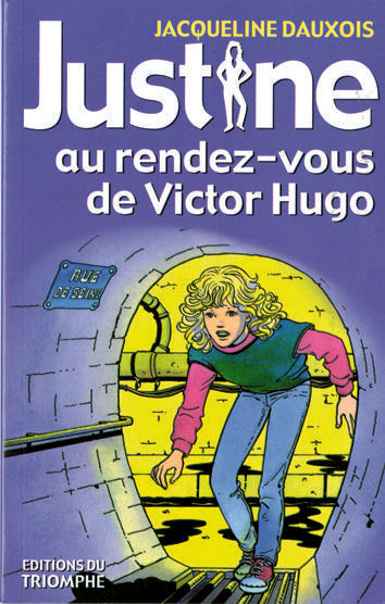 Justine - t06 - justine au rendez-vous de victor hugo