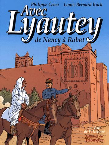 Avec Lyautey ; de Nancy à Rabat