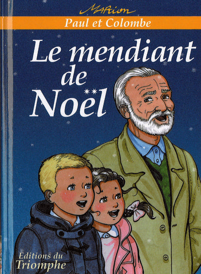 Paul et Colombe Tome 5 : le mendiant de Noël