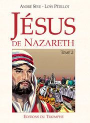 Jésus de Nazareth Tome 2