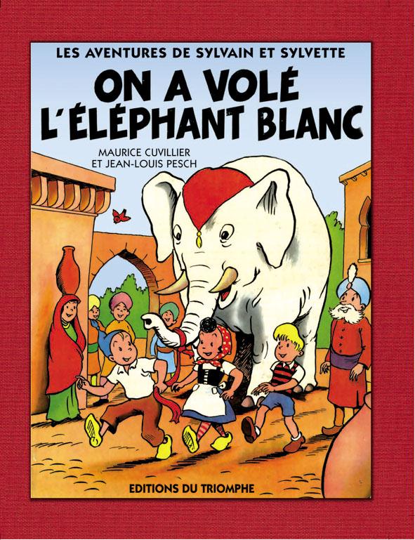 Les aventures de Sylvain et Sylvette Tome 2 : on a volé l'éléphant blanc