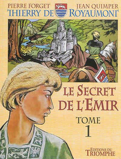 Le secret de l'emir tome 1