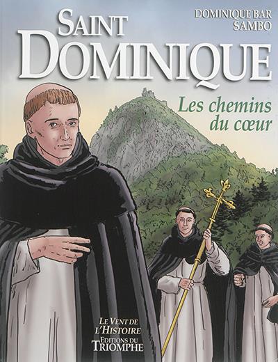 Le vent de l'histoire - saint dominique