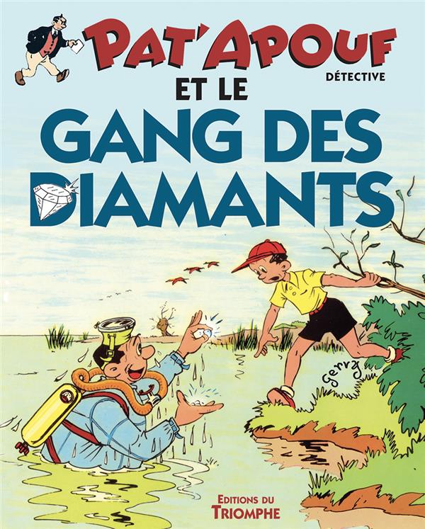 Pat'Apouf détective Tome 13 : Pat'Apouf et le gang des diamants