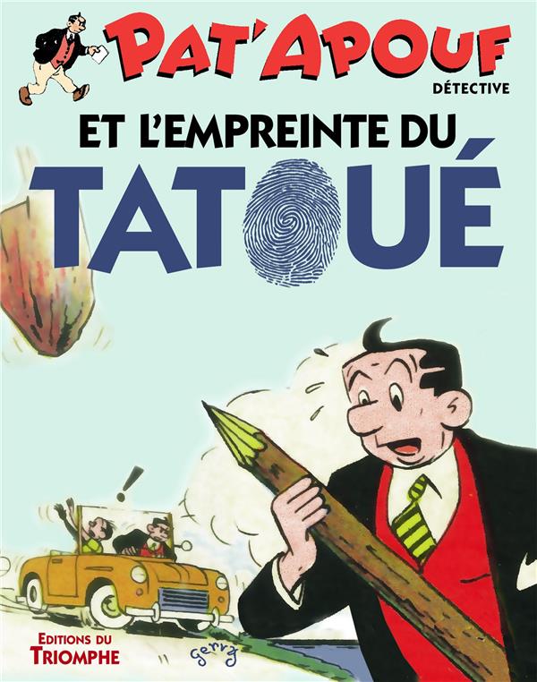 Pat'Apouf détective Tome 17 : Pat'Apouf détective et l'empreinte du tatoué - flash vidéo