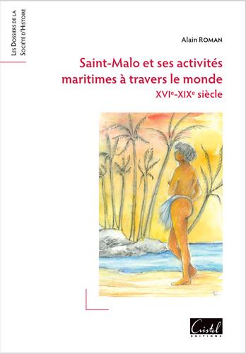 Saint-Malo et ses activités maritimes à travers le monde - flash vidéo