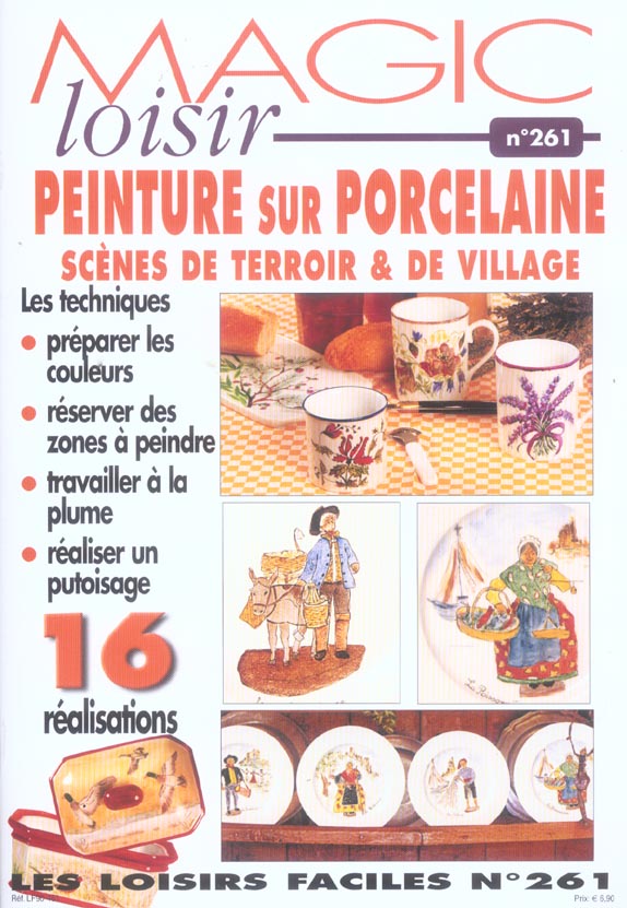 N 261 - PEINTURE SUR PORCELAINE - SCENES DE TERROIR ET DE VILLAGE